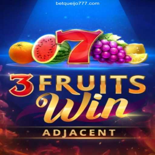 Discover the Excitement of 3FruitsWin with queijo777.com