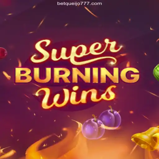 Unveiling the Excitement of SuperBurningWins