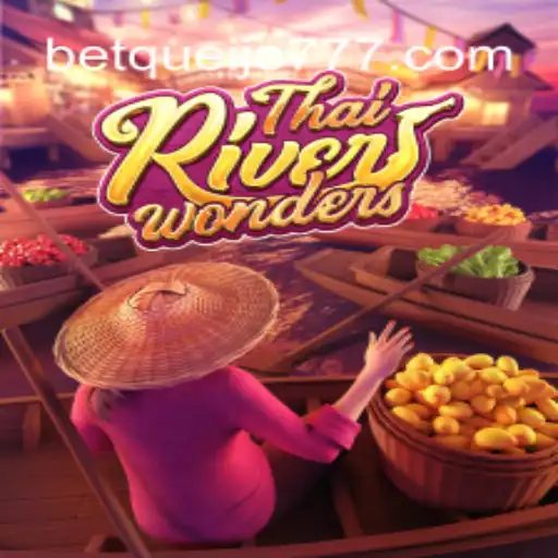 Discover the Enchanting World of ThaiRiverWonders with Queijo777.com